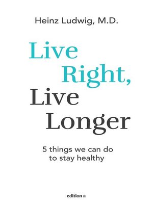 cover image of Live right, live longer